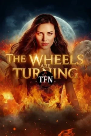 The Forbidden Nights – The Wheels Are Turning