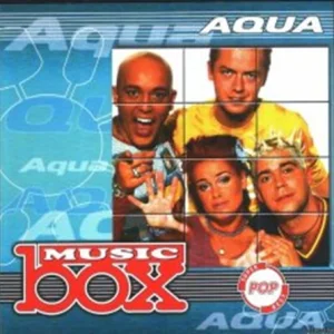 Aqua – Music Box