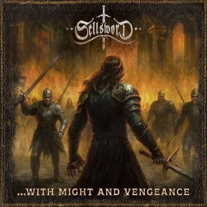 Sellsword – With Might and Vengeance