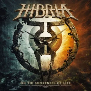 Hibria – On the Shortness of Life