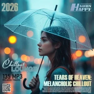 VA – Tears Of Heaven: Melancholic Chillout